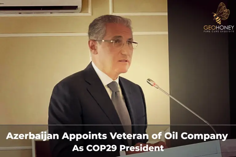 Azerbaijan has appointed a seasoned professional from its state oil company as the President of COP29.